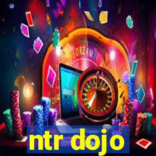 ntr dojo
